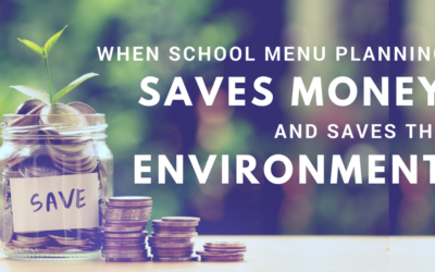 School Lunch Menus, Money and the Environment