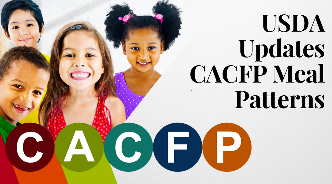 CACFP meal patterns updated