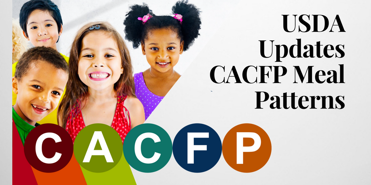 USDA Updates CACFP Meal Patterns Health e Pro
