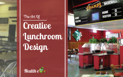The Art of School Lunchroom Design