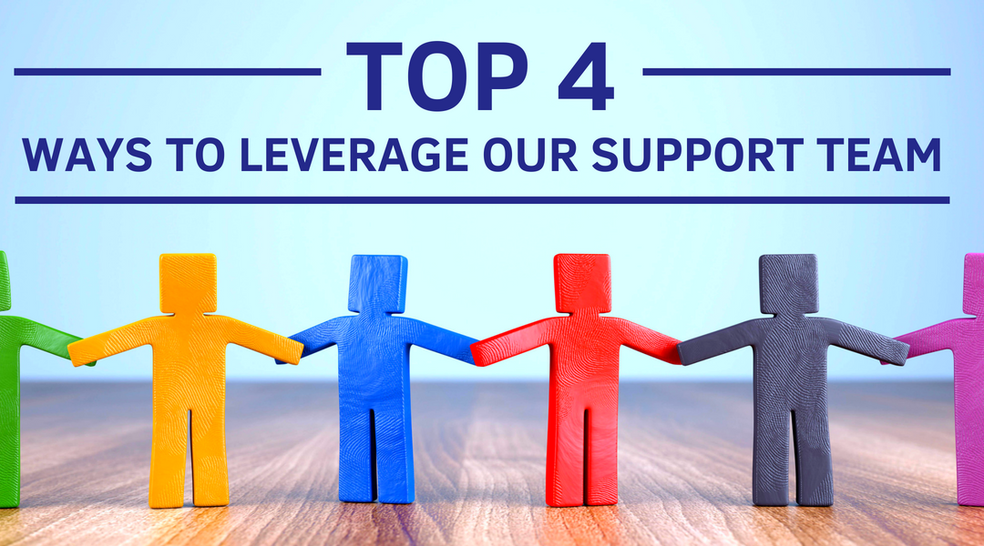 Top 4 Ways To Leverage Our Support Team