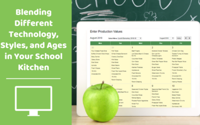 Blending Different Technology, Styles, and Ages in Your School Kitchen