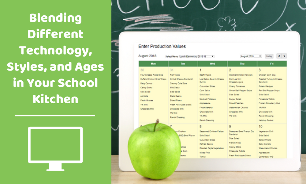 Blending Different Technology, Styles, and Ages in Your School Kitchen
