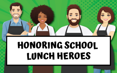 Honoring Superheroes for School Lunch Hero Day