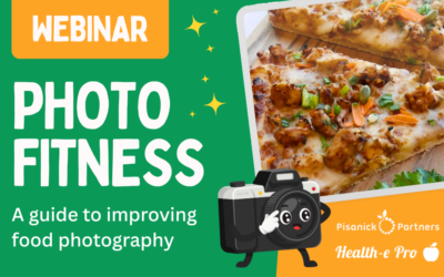 Photo Fitness Webinar Recap: Food Photography for School Nutrition Programs