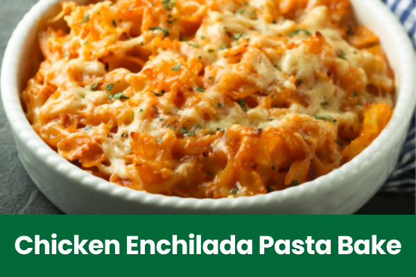 Chicken Enchilada Pasta Bake Recipe Square