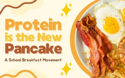 Protein is the New Pancake: A School Breakfast Movement