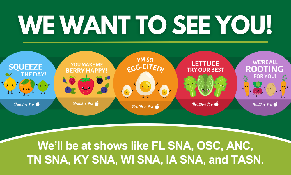 We want to see you this school nutrition tradeshow season! Health-e Pro will be at shows like FL SNA, OSC, ANC, TN SNA, KY SNA, WI SNA, IA SNA, and TASN.