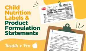 Child Nutrition Labels and Product Formulation Statements