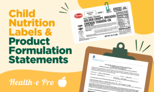 Child Nutrition Labels and Product Formulation Statements