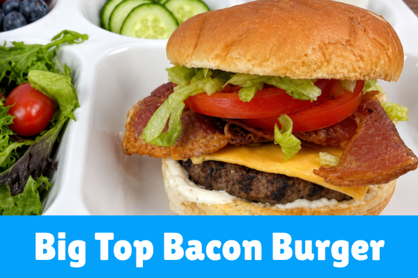 Big Top Bacon Burger