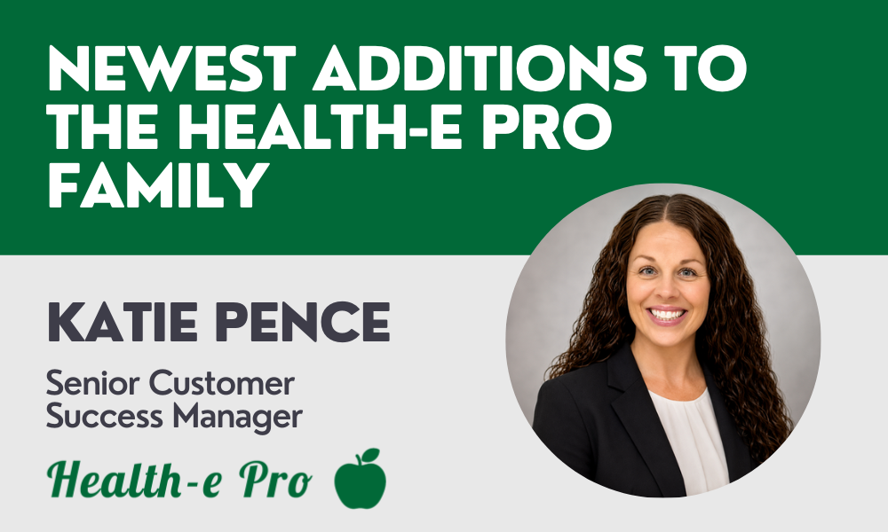 Meet Katie Pence: Supporting Health-e Pro Customers with Real School Nutrition Experience