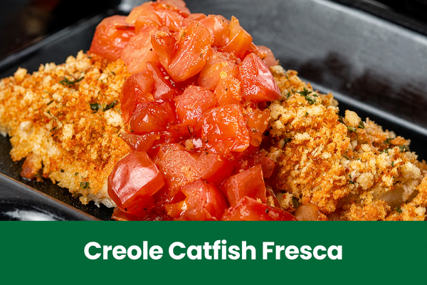 Creole Catfish Fresca